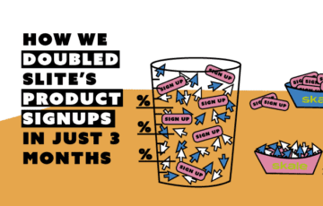 How we doubled Slite’s product signups in just 3 months
