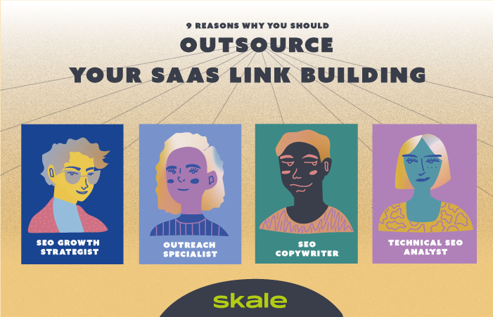 9 Reasons Why You Should Outsource SaaS Link Building