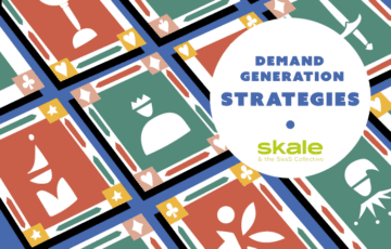 3 Expert Tactics to Drive SQLs With Your Demand Generation Strategy