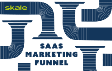 An Expert Guide To Building A SaaS Marketing Funnel
