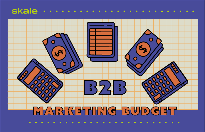 How To Set Up Your B2B Marketing Budget in 2022
