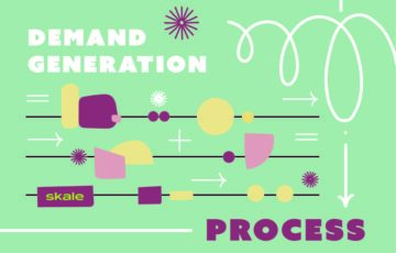 6 Elements to Include in your Demand Generation Process