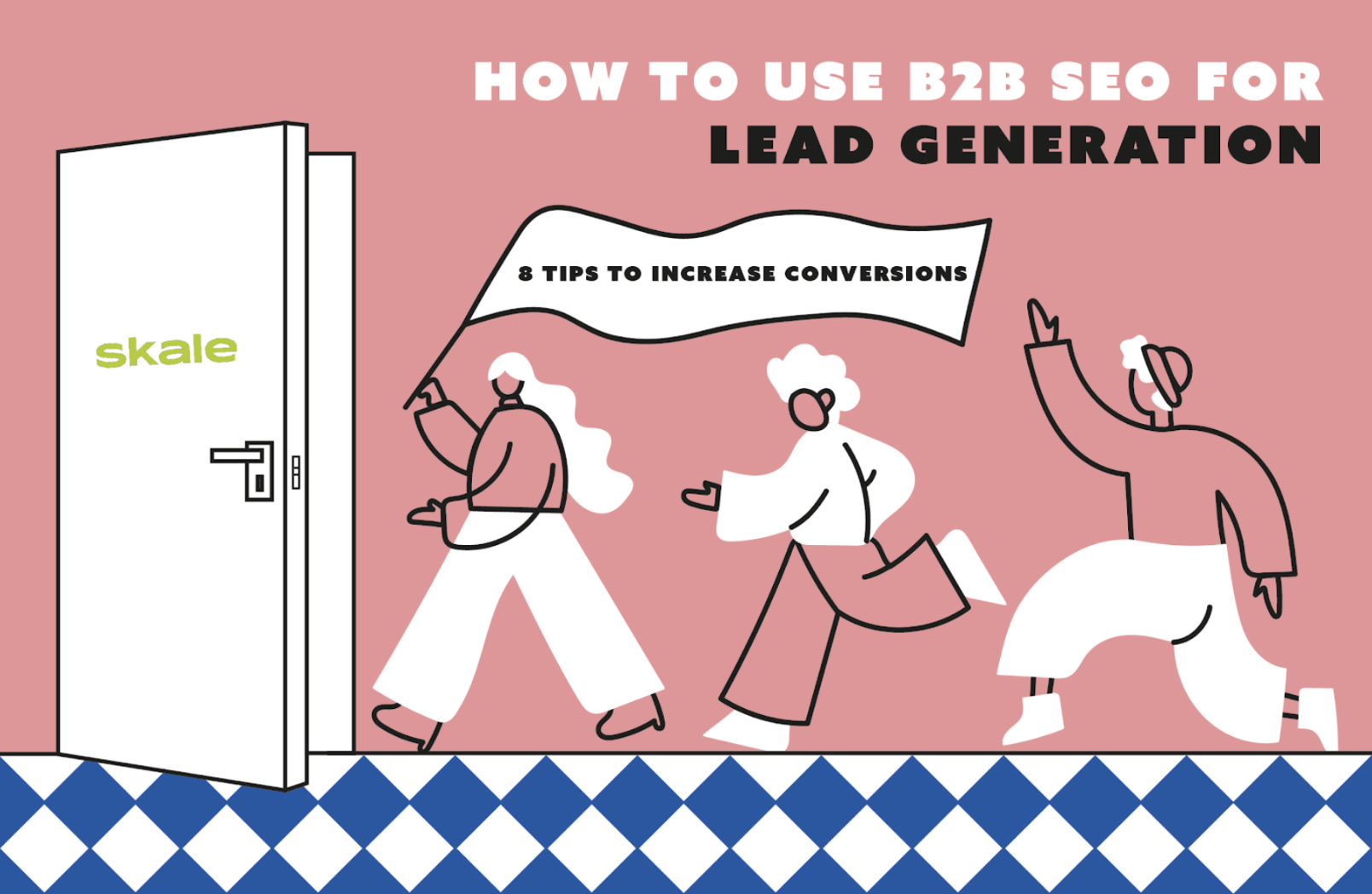 How to Use B2B SEO for Lead Generation (8 Tips to Increase Conversions)