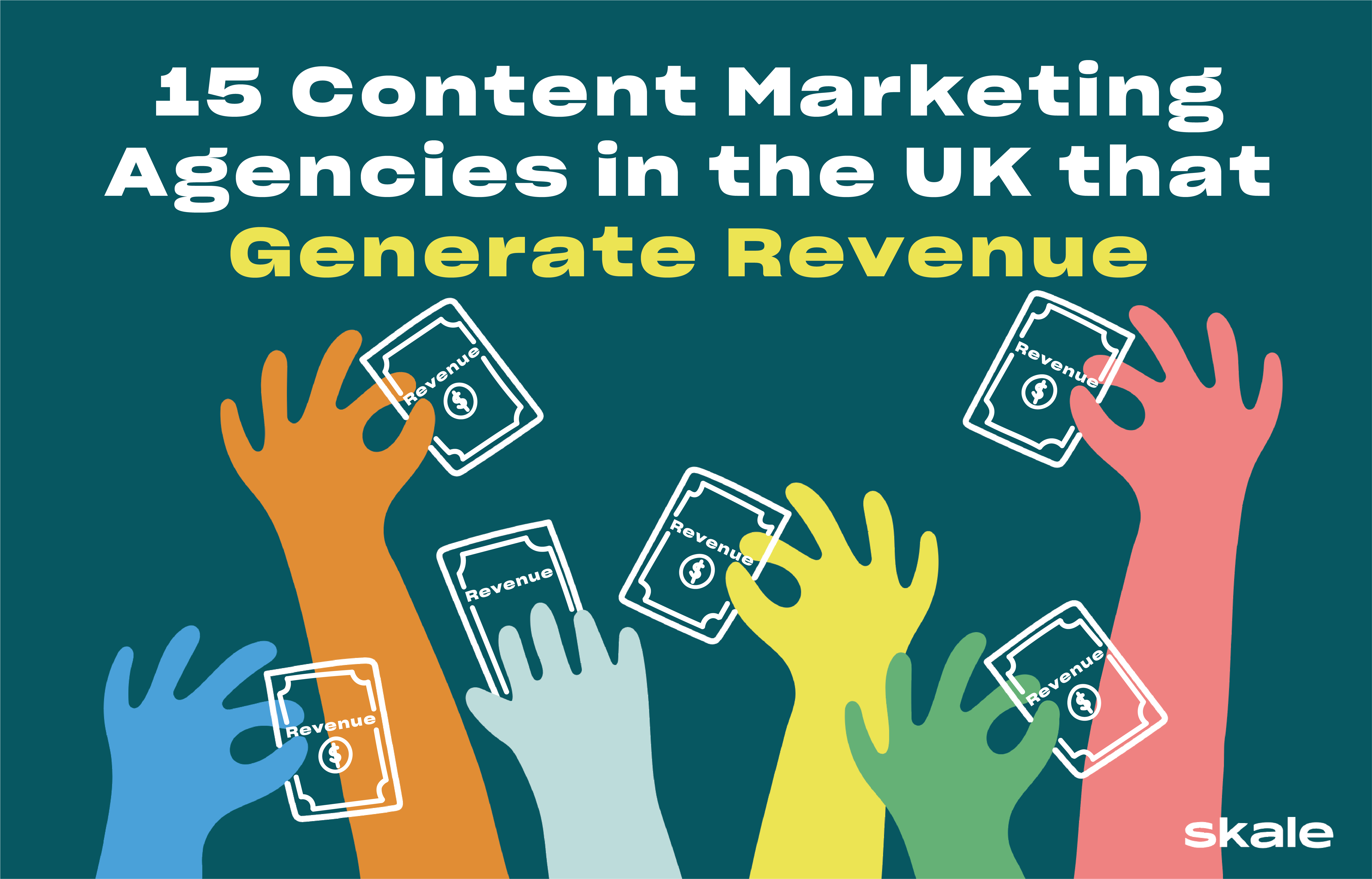 15 B2B Content Marketing Agencies in the UK that Generate Revenue