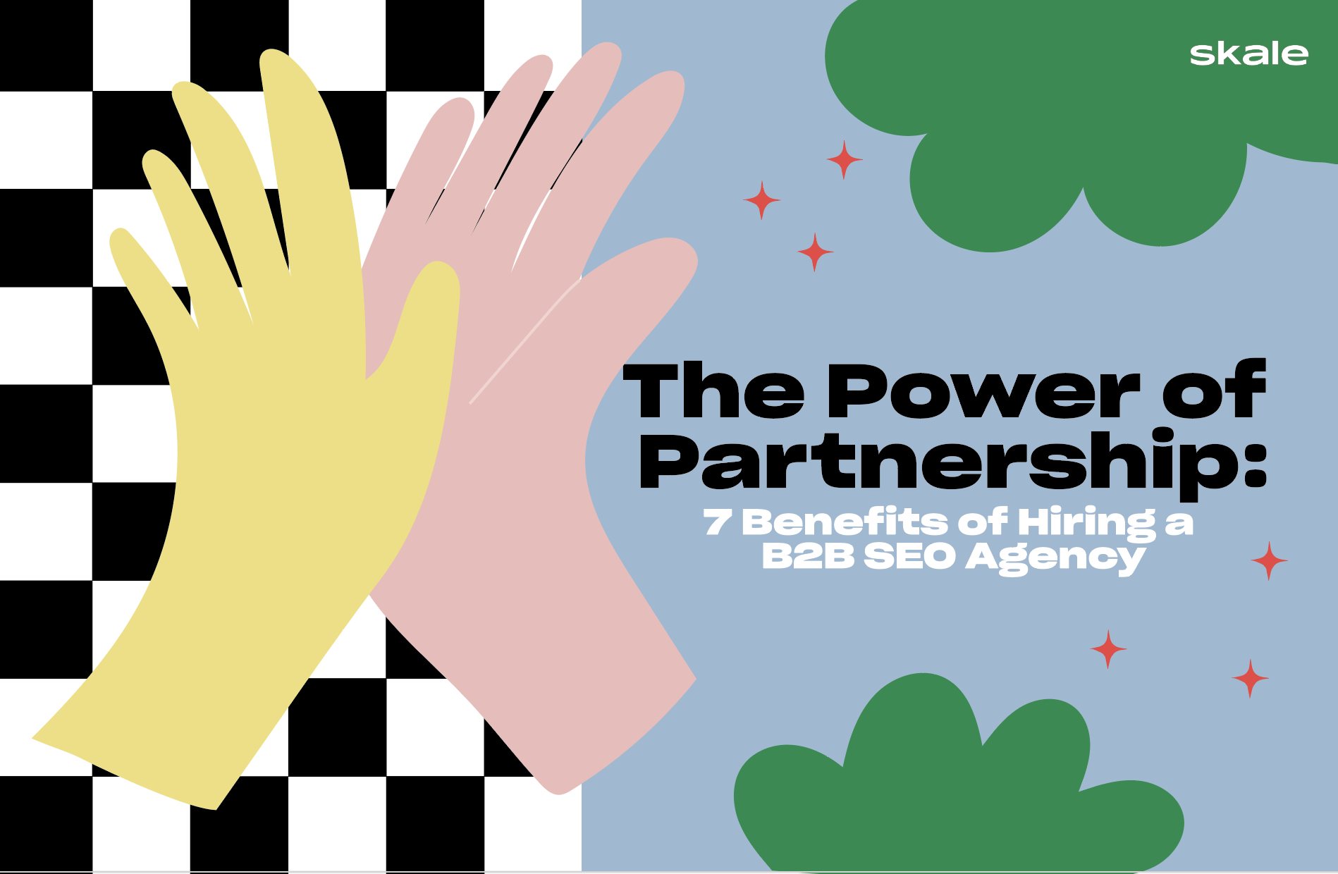 The Power of Partnership: 7 Benefits of Hiring a B2B SEO Agency
